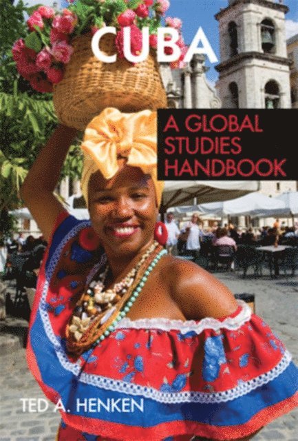 Ted A. Henken - Cuba, E-bok