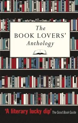 Bodleian Library the - The Book Lovers' Anthology, Häftad. Tillgänglighet: Tillfälligt slut