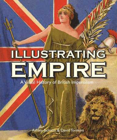 Illustrating Empire by Ashley Jackson, David Tomkins, Ashley Jackson