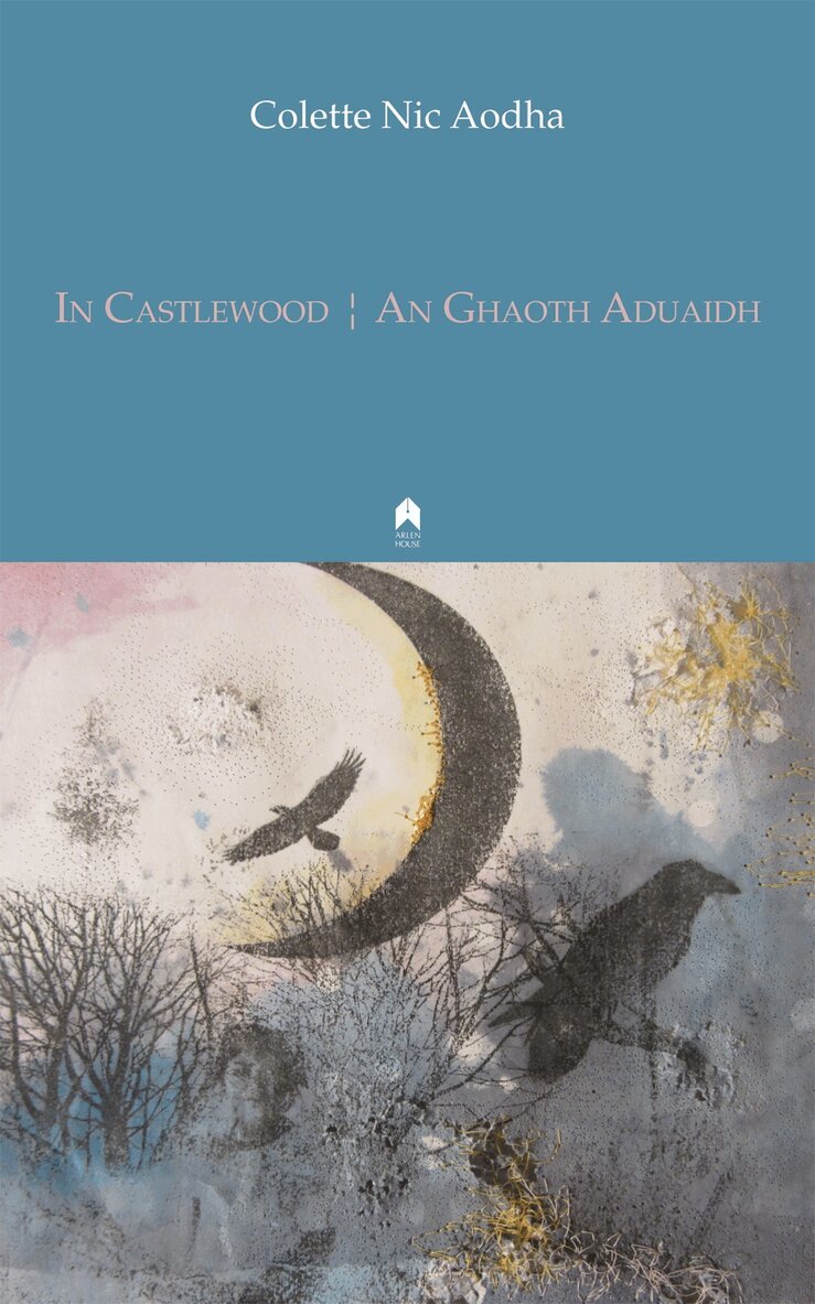 Colette Nic Aodha - In Castlewood / an Ghaoth Aduaidh, Häftad. Tillgänglighet: Tillfälligt slut