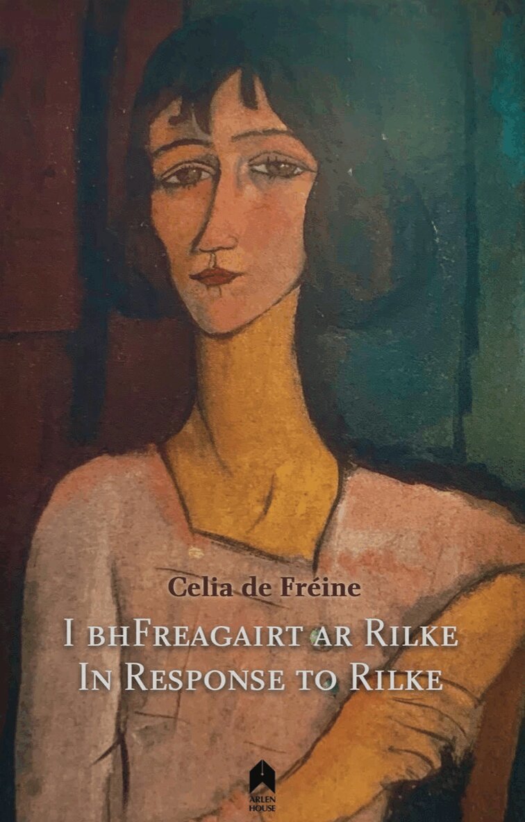 Celia de Fréine - In Response to Rilke / I BhFreagairt Ar Rilke, Häftad