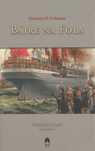 Seamus O Grianna, Nollaig Mac Congáil - Baire na Fola, Häftad. Tillgänglighet: Tillfälligt slut