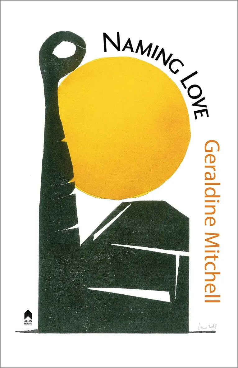 Geraldine Mitchell - Naming Love, Häftad. Tillgänglighet: Lägg i varukorg