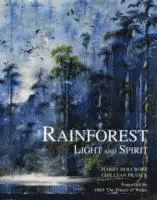 Harry Holcroft, Ghillean T. Prance - Rainforest : Light and Spirit, Inbunden. Tillgänglighet: Lägg i varukorg