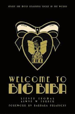 Steven Thomas, Alwyn W. Turner - Welcome to Big Biba, Inbunden