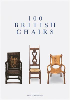 Adam Bowett - 100 British Chairs, Inbunden. Tillgänglighet: Lägg i varukorg