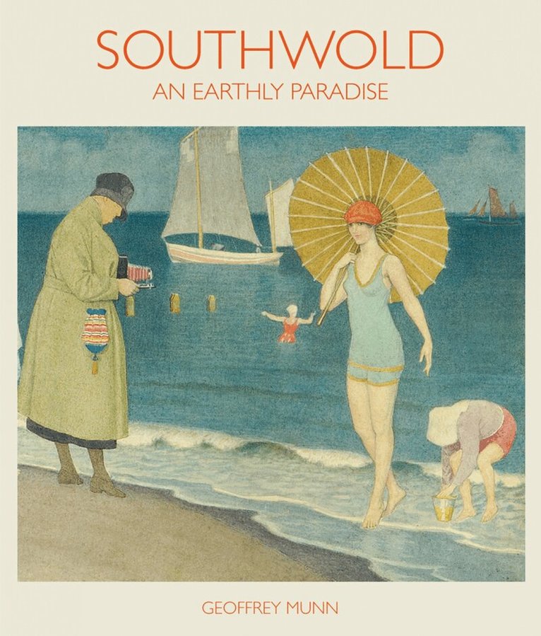 Geoffrey Munn - Southwold (2nd edition), Inbunden. Tillgänglighet: Tillfälligt slut