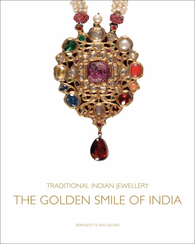 Bernadette van Gelder - Traditional Indian Jewellery, Inbunden. Tillgänglighet: Tillfälligt slut