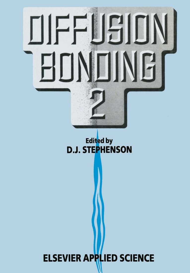 D.J. Stephenson - Diffusion Bonding 2, Inbunden