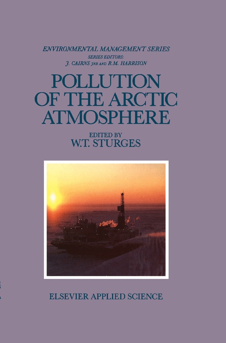 W.T. Sturges - Pollution of the Arctic Atmosphere, Inbunden. Tillgänglighet: Lägg i varukorg