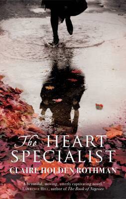 Claire Holden Rothman - Heart Specialist, E-bok