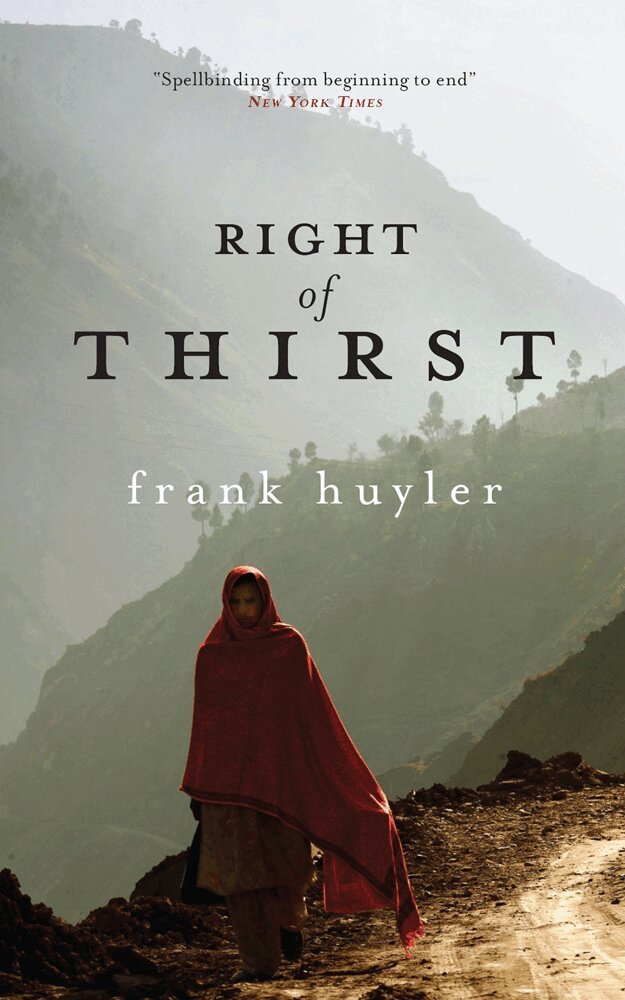 Frank Huyler - Right of Thirst, E-bok