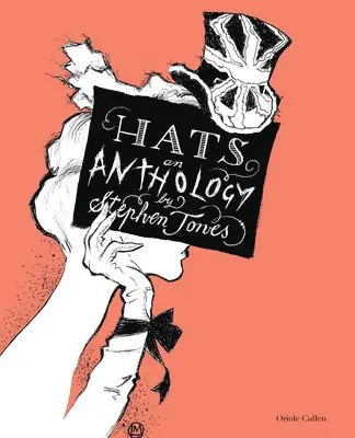 Stephen Jones, Oriole Cullen - Hats: An Anthology, Häftad. Tillgänglighet: Lägg i varukorg