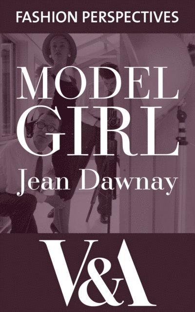 Jean (Princess George Galitzine) Dawnay - Model Girl: The Autobiography of Jean Dawnay - Dior's 'English Rose', E-bok