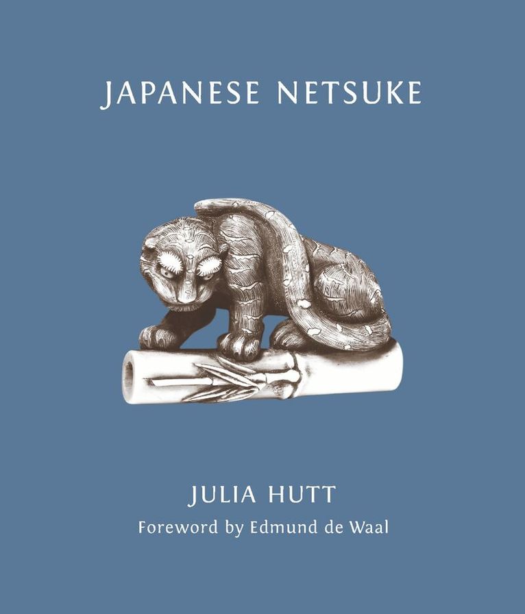 Julia Hutt - Japanese Netsuke, Häftad