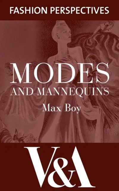 Max Boy - Modes and Mannequins, E-bok. Tillgänglighet: Lägg i varukorg