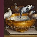 Micromosaics
