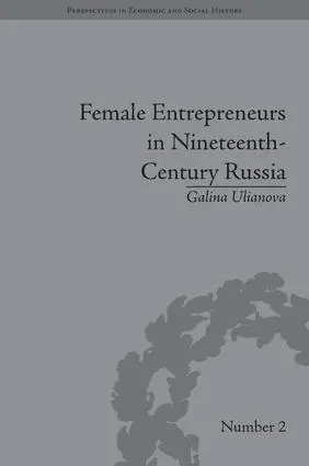 Galina Ulianova - Female Entrepreneurs in Nineteenth-Century Russia, Inbunden. Tillgänglighet: Lägg i varukorg