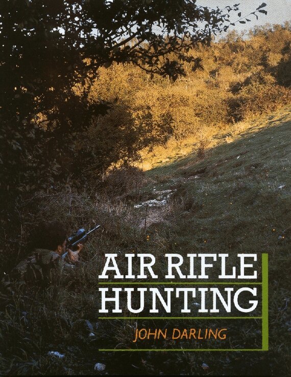 John Darling - Air Rifle Hunting, Inbunden