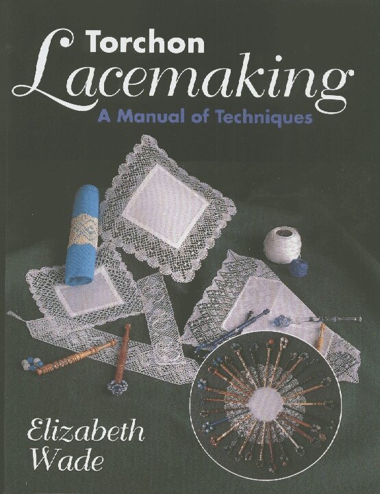Elizabeth Wade, Crowood Press - Torchon Lacemaking, Häftad