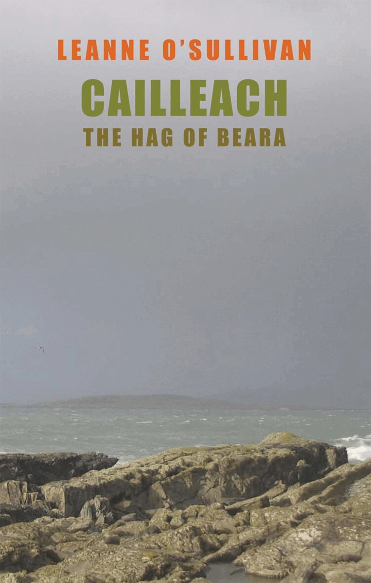 Leanne O'Sullivan - Cailleach: The Hag of Beara, Häftad