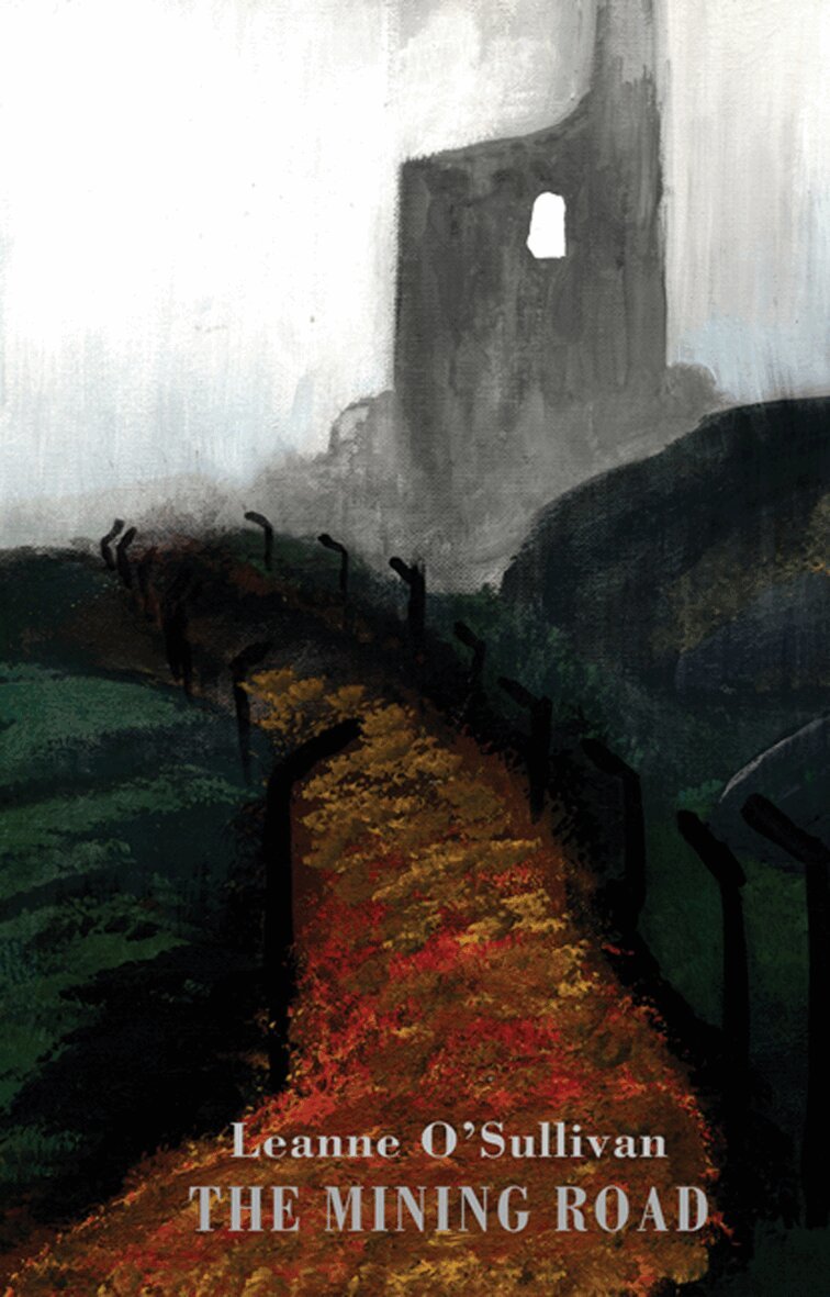 Leanne O'Sullivan - Mining Road, Häftad