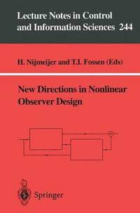 New Directions in Nonlinear Observer Design