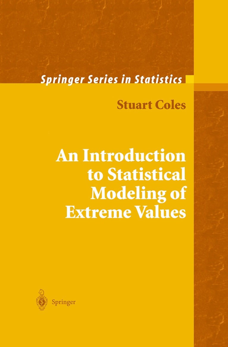 Stuart Coles - Introduction to Statistical Modeling of Extreme Values, Inbunden