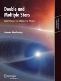 Double &; Multiple Stars, and How to Observe Them