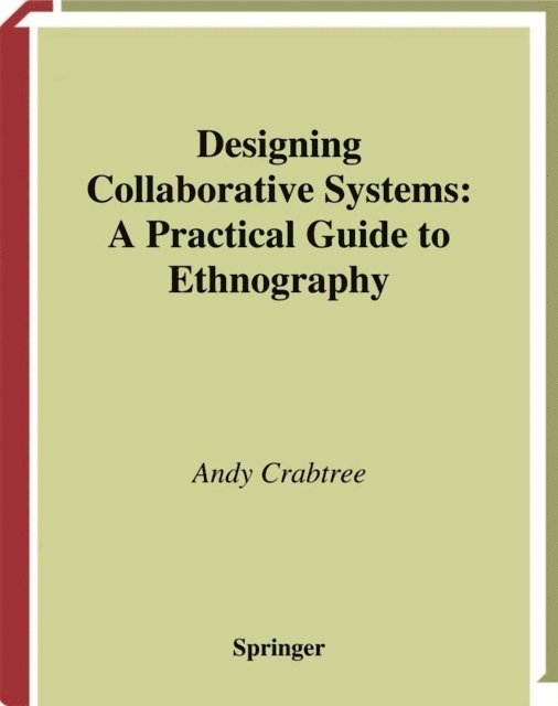 Andy Crabtree - Designing Collaborative Systems, E-bok