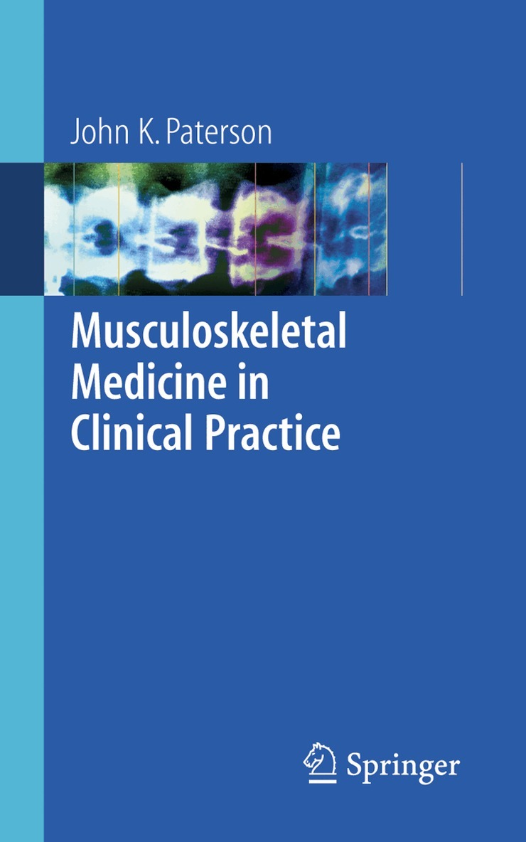 John K. Paterson - Musculoskeletal Medicine in Clinical Practice, Häftad. Tillgänglighet: Lägg i varukorg