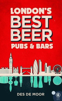 Des de Moor - London's Best Beer Pubs and Bars, Häftad. Tillgänglighet: Lägg i varukorg