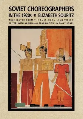 Elizabeth Souritz - Soviet Choreographers in the 1920s, Inbunden. Tillgänglighet: Lägg i varukorg