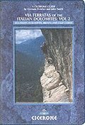 Via Ferratas of the Italian Dolomites: Vol 2