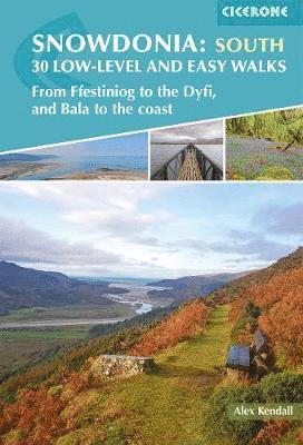 Snowdonia: 30 Low-level and Easy Walks - South av Alex Kendall