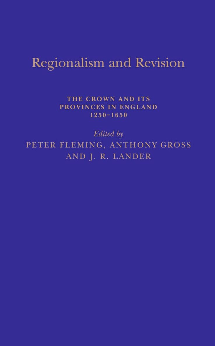 Peter Fleming, Anthony Gross, Peter Fleming, J. R. Lander - Regionalism and Revision, Inbunden. Tillgänglighet: Lägg i varukorg
