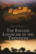 The English Landscape in the Twentieth Century