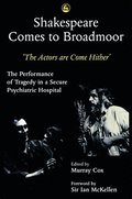 Shakespeare Comes to Broadmoor