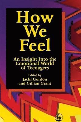 Jacki Gordon, Gillian Grant - How We Feel, Häftad