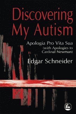 Edgar Schneider - Discovering My Autism, Häftad. Tillgänglighet: Lägg i varukorg
