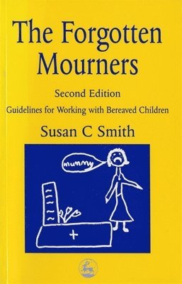 Margaret Pennells, Ms Sue Smith - Forgotten Mourners, Häftad