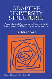 Adaptive University Structures
