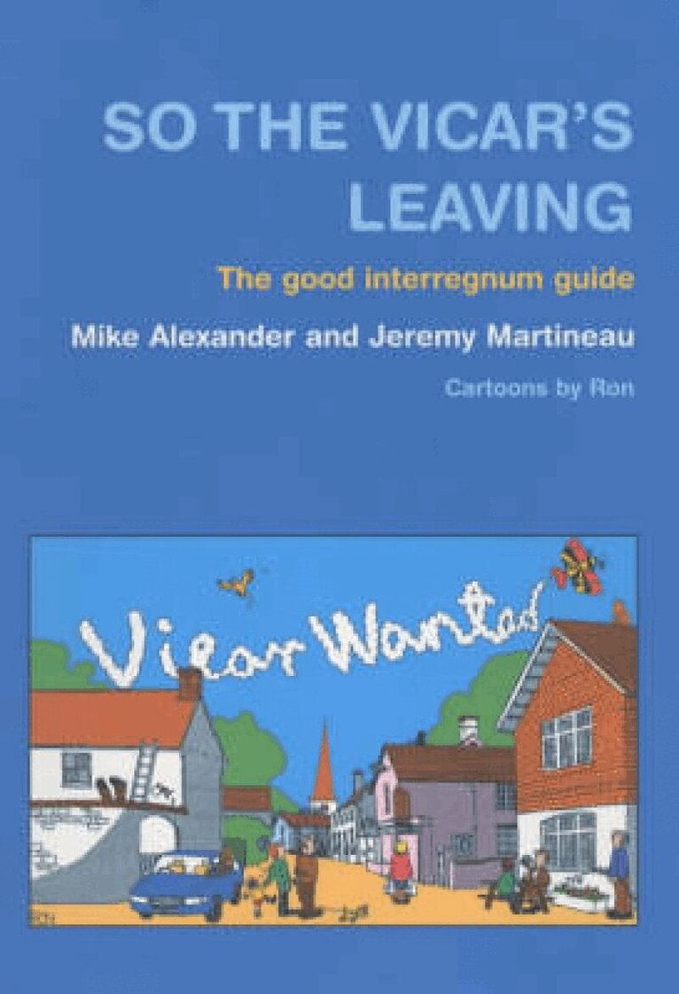 Mike Alexander, Jeremy Martineau - So the Vicar's Leaving, Häftad. Tillgänglighet: Lägg i varukorg