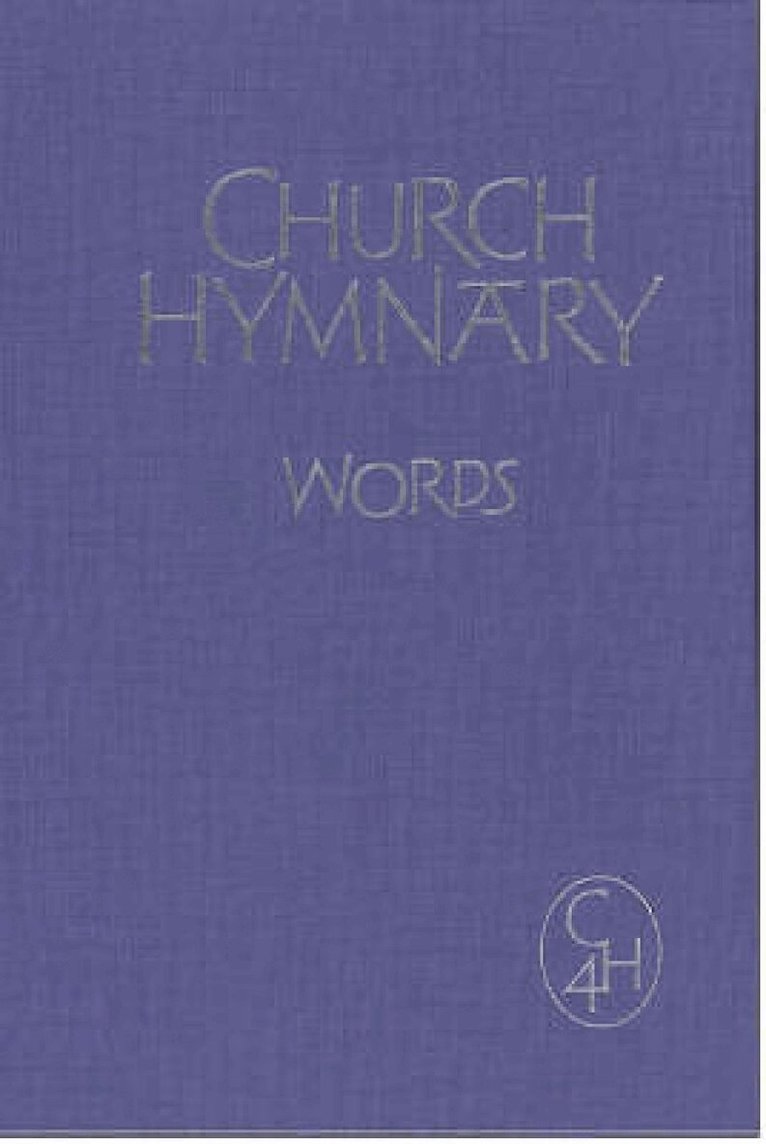 Church Hymnary Trust - Church Hymnary 4 Words edition, Inbunden