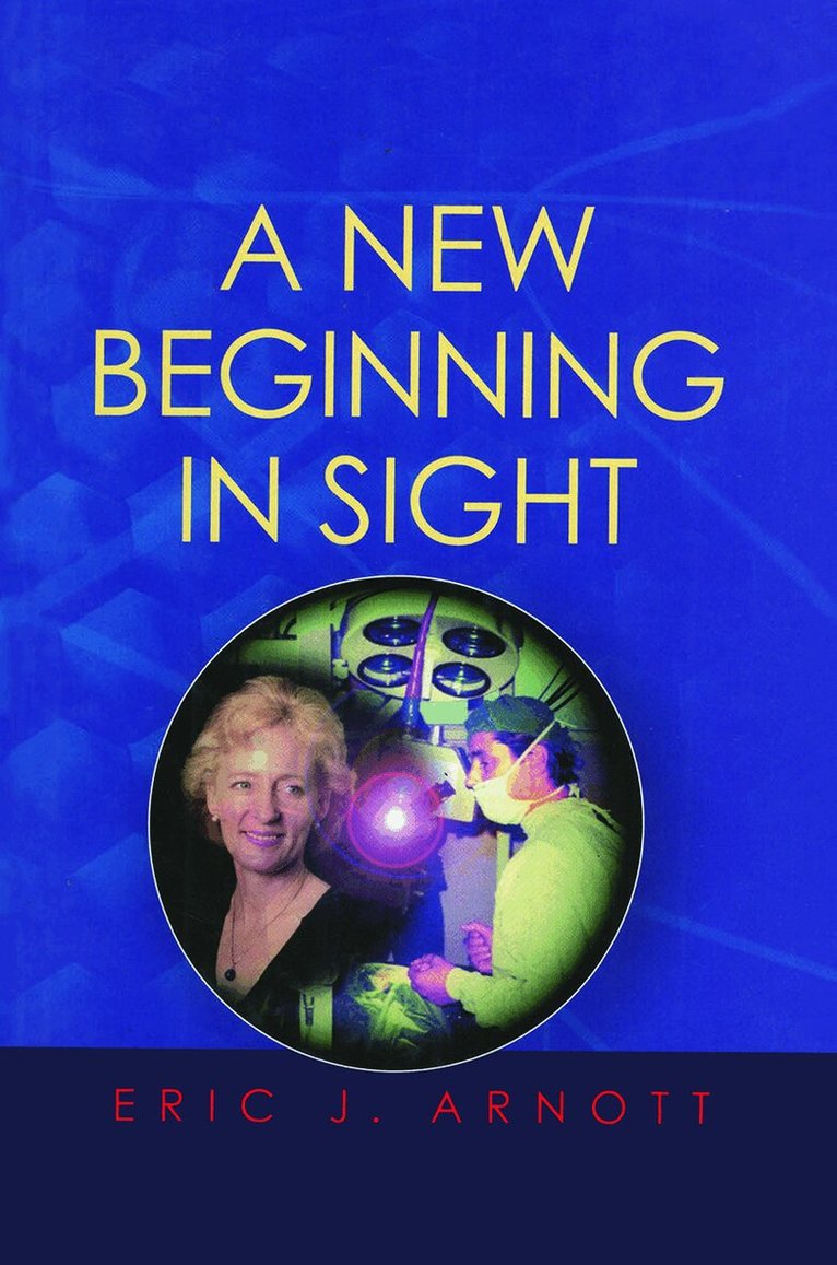 Eric J Arnott - New Beginning in Sight, Inbunden. Tillgänglighet: Tillfälligt slut