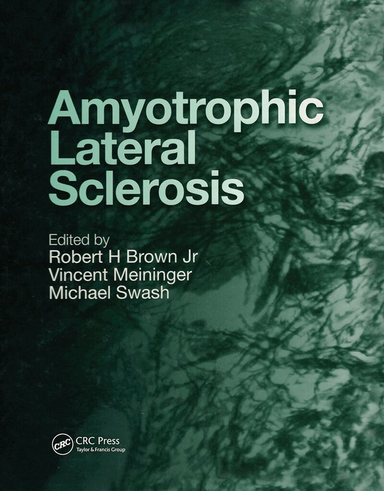 Robert H. Brown, Michael Swash, Piera Pasinelli - Amyotrophic Lateral Sclerosis, Inbunden