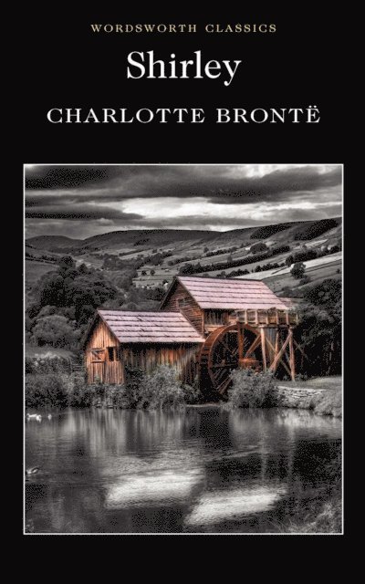 Charlotte Brontë, Keith Carabine - Shirley, Häftad