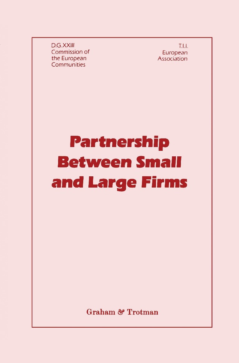 John Michel Gibb, J.M. Gibb - Partnership Between Small and Large Firms, Inbunden
