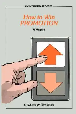 M.C. Mogano - How to Win Promotion, Häftad. Tillgänglighet: Lägg i varukorg
