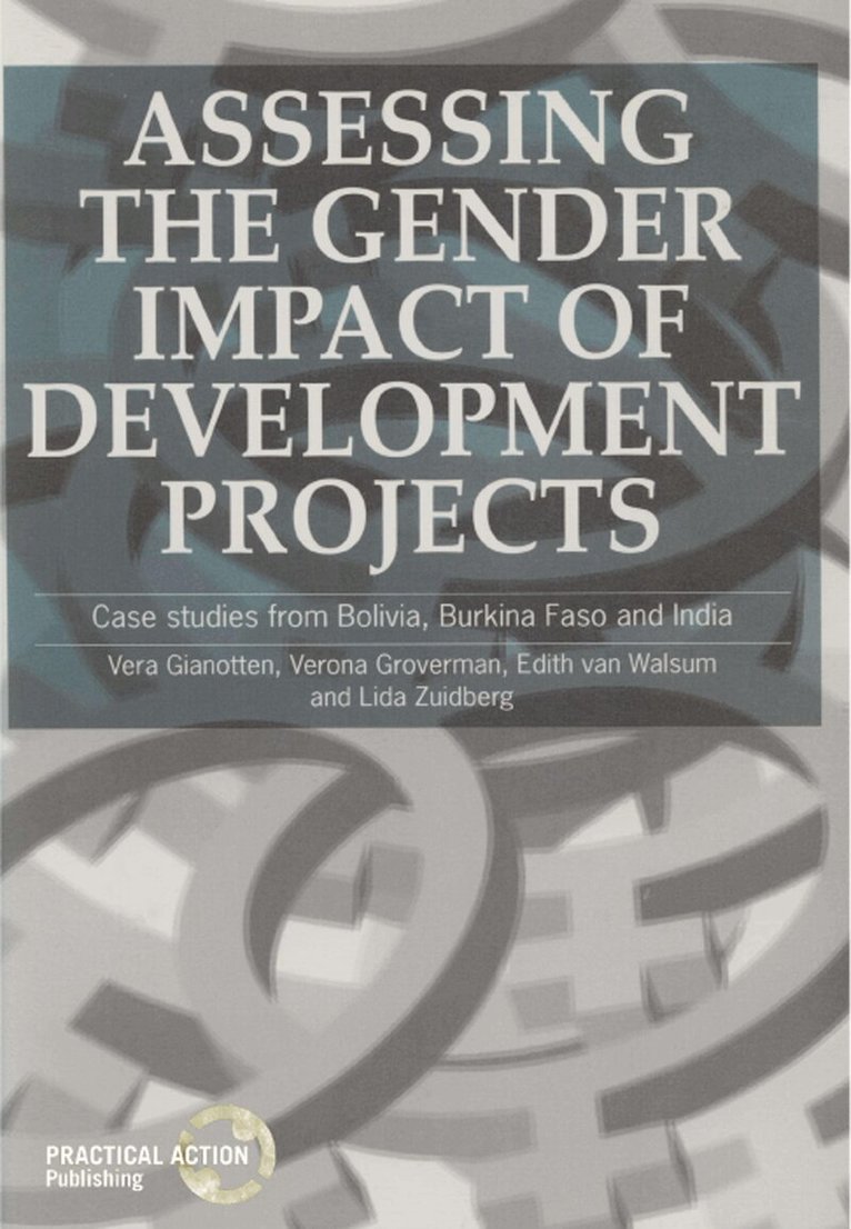 Vera Gianotten, Verona Groverma, Edith van Wilsum, Lida Zuidberg - Assessing the Gender Impact of Development Projects, Häftad